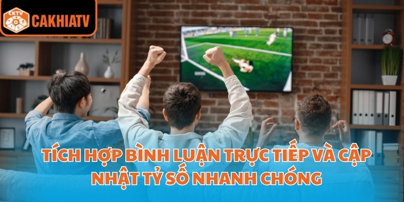 A Phò Live Bóng Đá– Trải Nghiệm Xem Trực Tiếp Chất Lượng Cao 2 Tích hợp bình luận trực tiếp và cập nhật tỷ số nhanh chóng